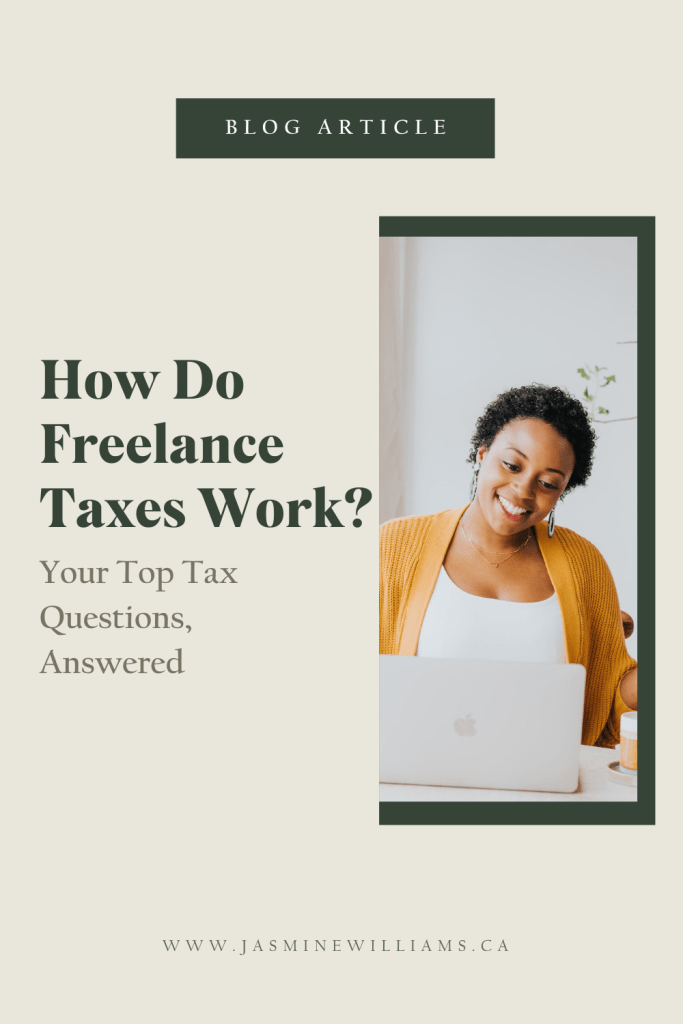 How Do Freelance Taxes Work? Your Top Tax Questions, Answered