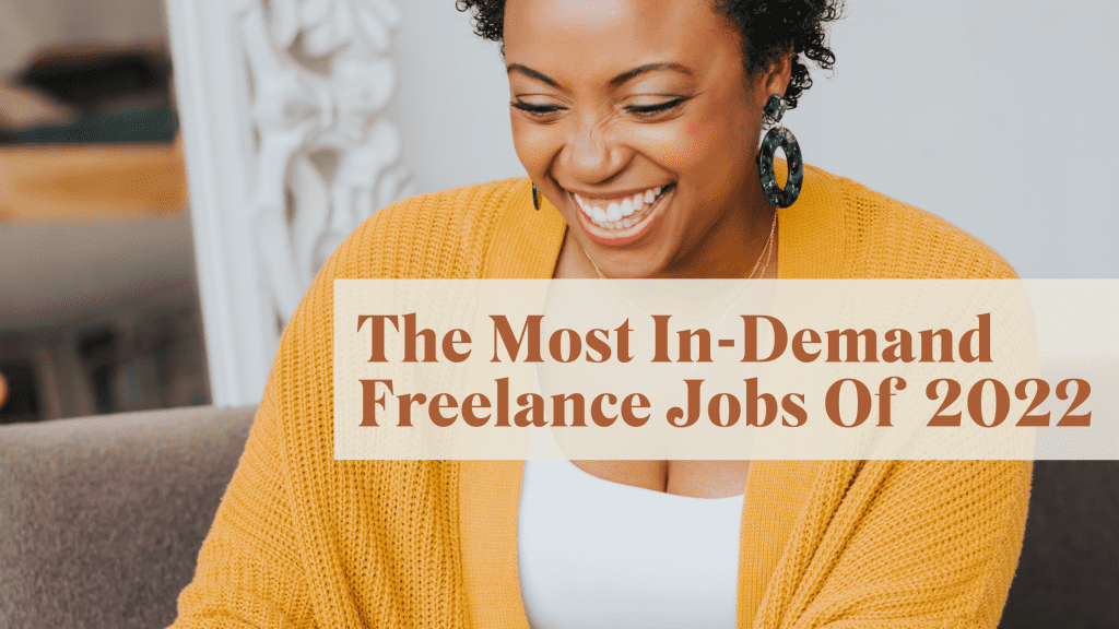 The most in-demand freelance jobs of 2022